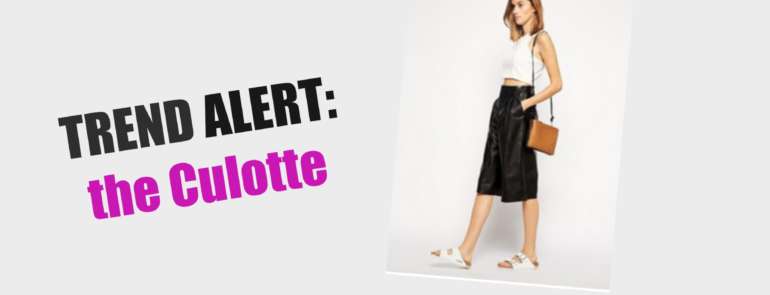 Trend Alert: Culottes