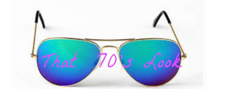 That 70’s Look