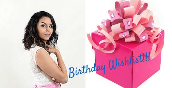 Birthday Wishlist!!!
