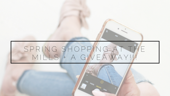 Spring Shopping at the Mills + a Giveaway!