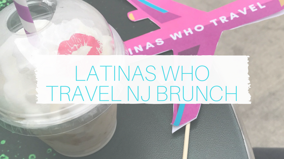 Latinas Who Travel NJ Brunch
