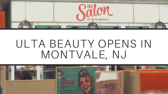 Ulta Beauty Opens in Montvale, NJ
