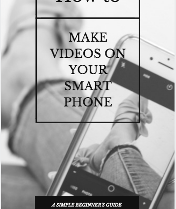 How to Make Videos on Your SmartPhone