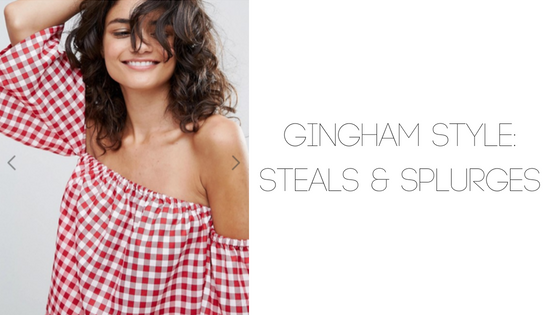Gingham Style: Steals & Splurges